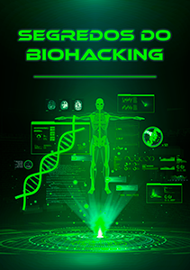 segredos biohacking